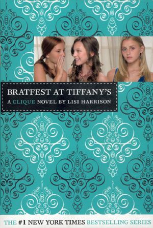 [The Clique 09] • Bratfest at Tiffany's